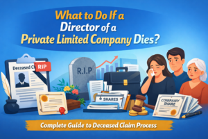 When a director of a private limited company dies, the company must follow certain legal procedures. This guide explains the complete deceased claim process, including informing the MCA, transferring shares to legal heirs, required documents, and important steps companies must follow under Indian company law.